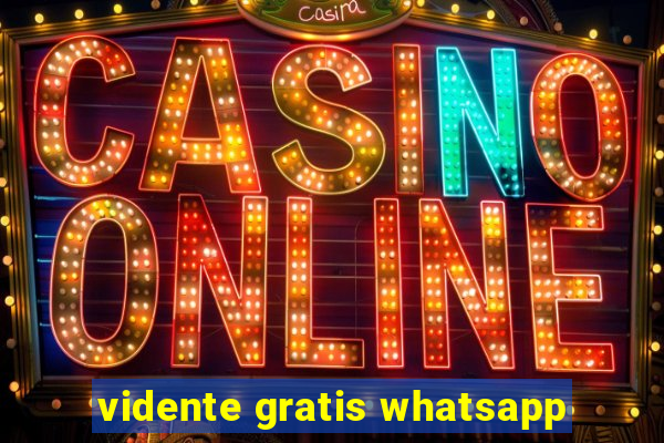 vidente gratis whatsapp